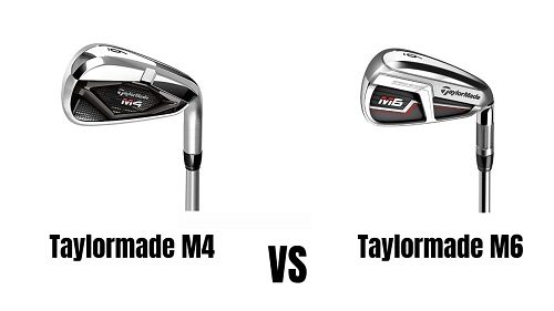 Taylormade-M4-Vs-Taylormade-M6-Irons-Comparison